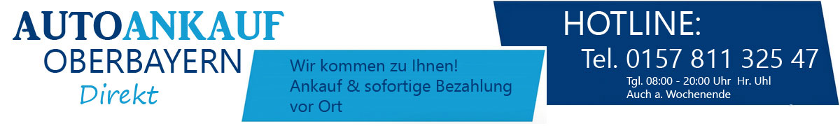 Autoankauf Oberbayern Gebrauchtwagen